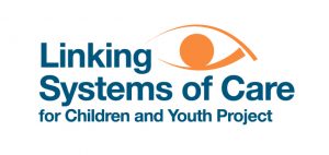 Linking Systems of Care for Children and Youth Project