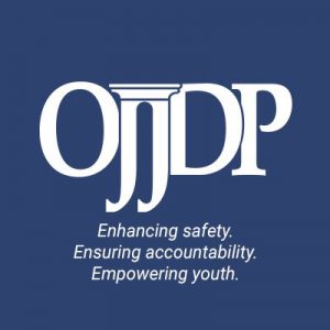 Office of Juvenile Justice and Delinquency Prevention (OJJDP)