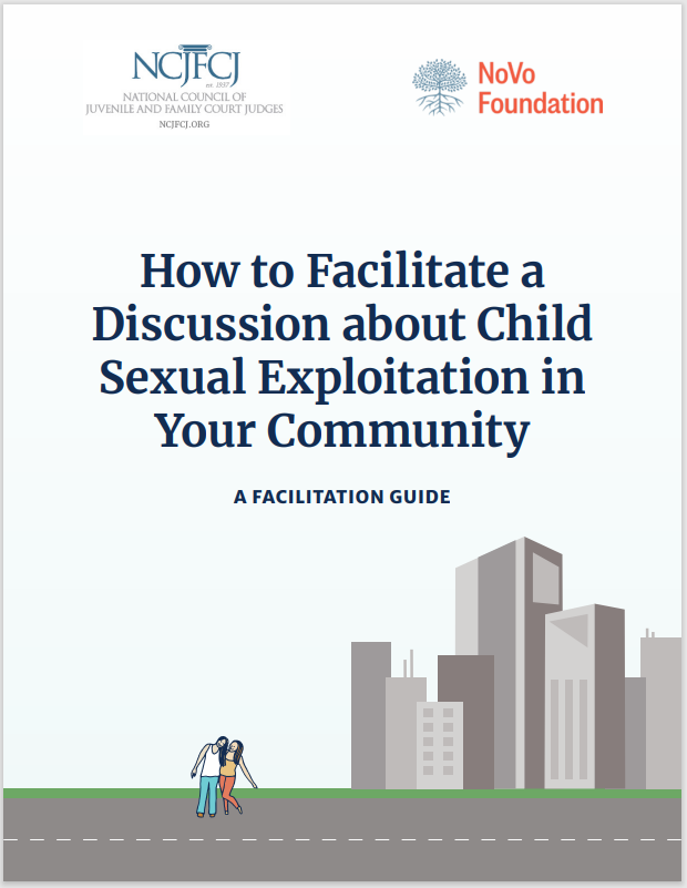 How to Facilitate a Discussion about Child Sexual Exploitation in Your Community: A Facilitation Guide publication