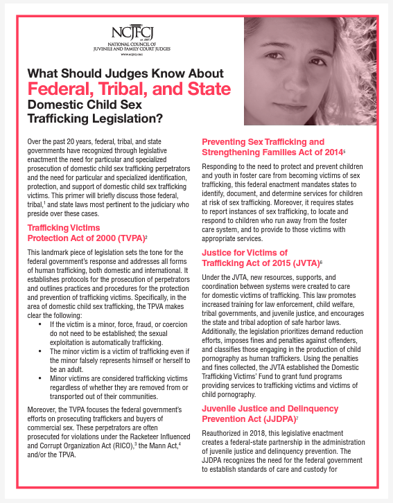 What Should Judges Know About Federal, Tribal, and State Domestic Child Sex Trafficking Legislation? publication