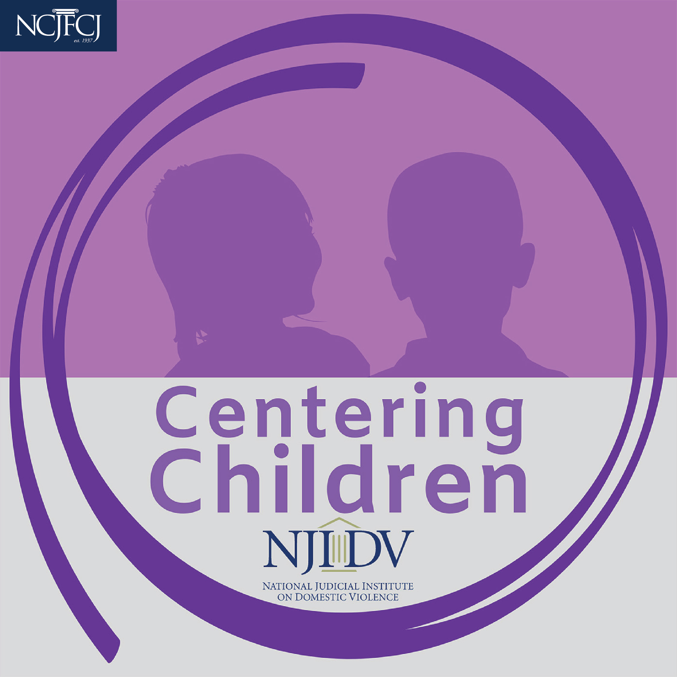 Centering Children: Understanding Exposure to Domestic Violence for Children in the Justice System