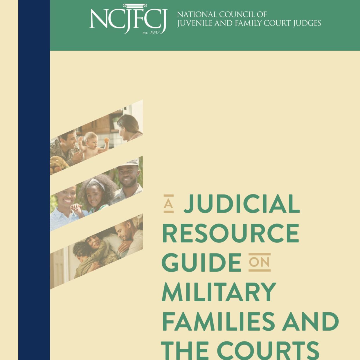 A Judicial Resource Guide on Military Families and the Courts - NCJFCJ